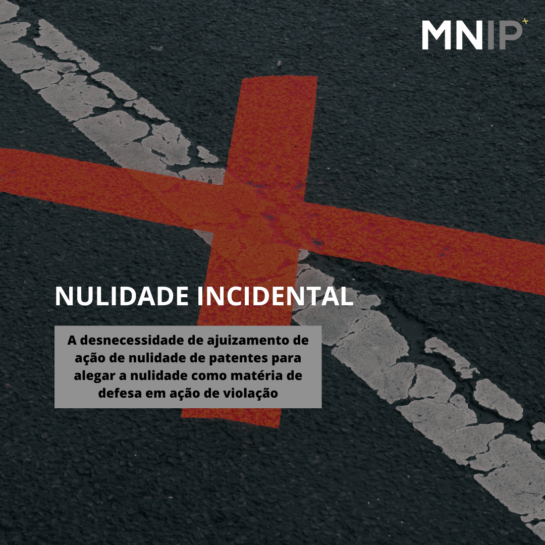 Nulidade Incidental O Consultor Em Patentes